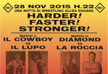 Faster! Harder! Stronger!” – Evento di Wrestling all'Ex Dogana ...