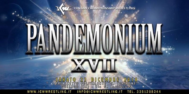 ICW: Info & Match annunciati Pandemonium XVII