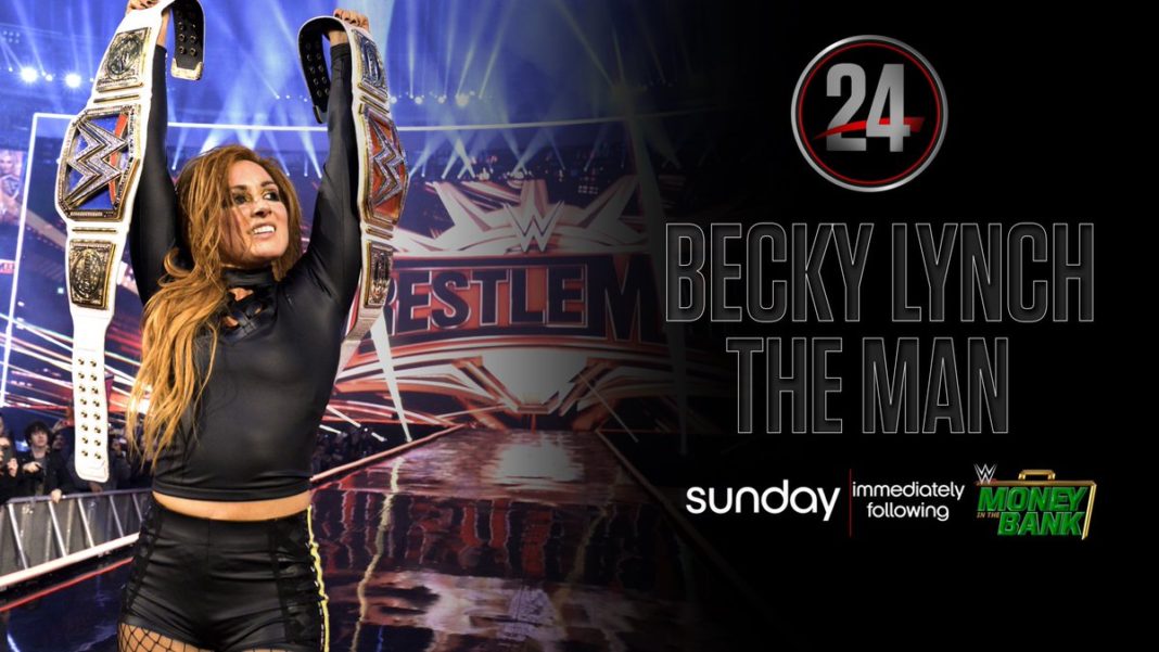 WWE: Il prossimo “WWE 24” andrà in onda questa Domenica. La protagonista è Becky Lynch