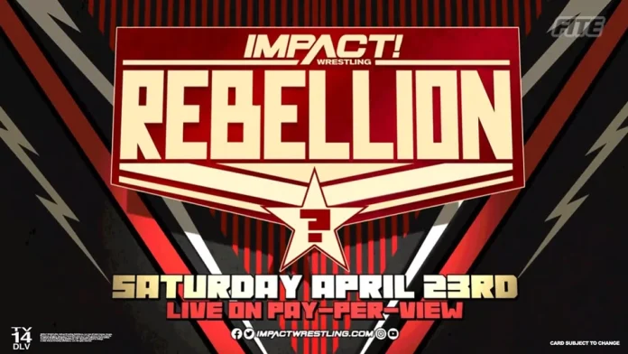 Impact: Nuovo match annunciato per il PPV Rebellion
