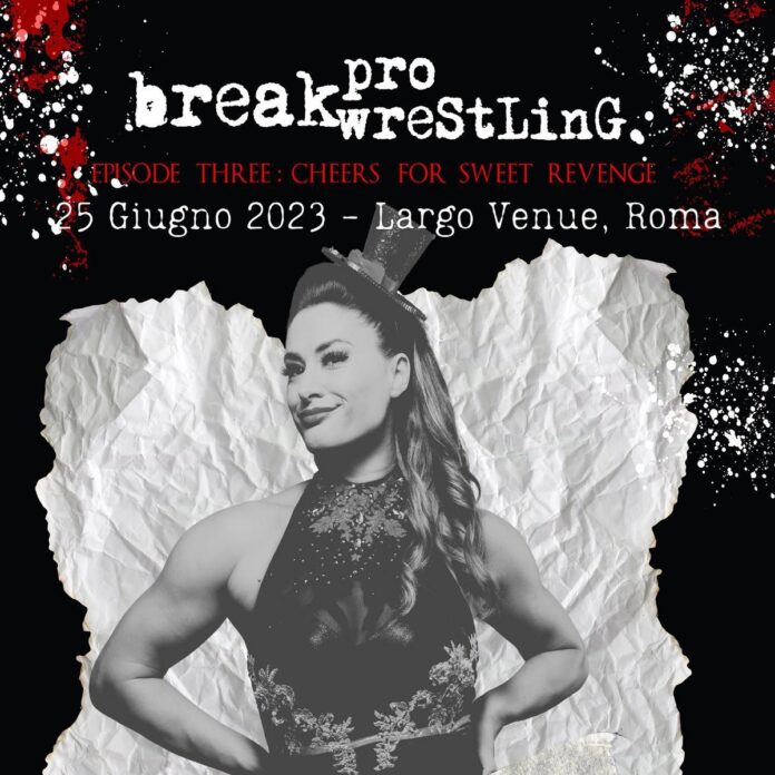 Break Pro: L’Ex NXT UK Nina Samuels debutta in Italia a “Ep. 3: Cheers for Sweet Revenge”