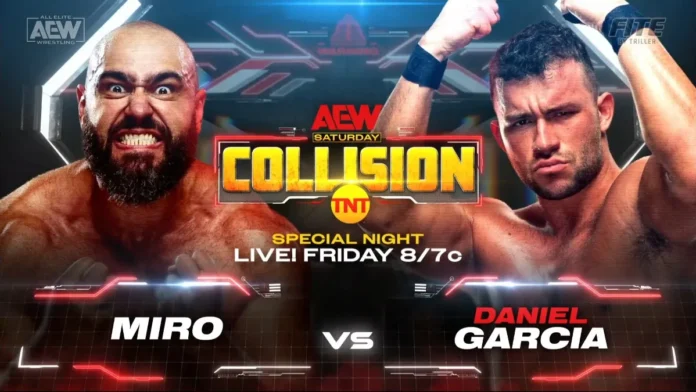 AEW: Miro vs Daniel Garcia ma non solo! Ecco tutti i match annunciati per Collision e Rampage