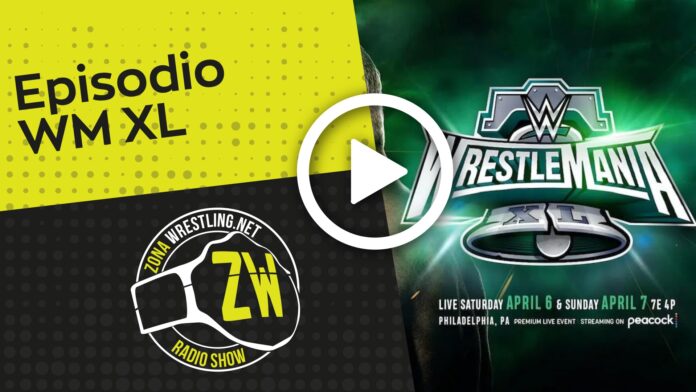 ZW Show Wrestlemania XL Special