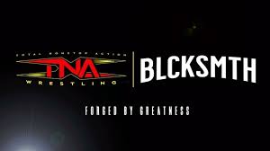 TNA: Ufficiale la partnership con BLCKSMTH